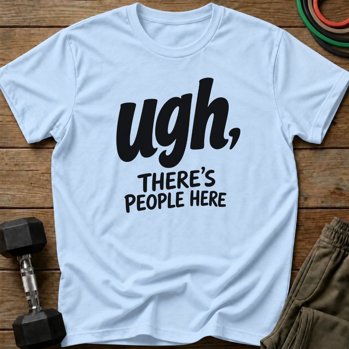 Ugh T-Shirt