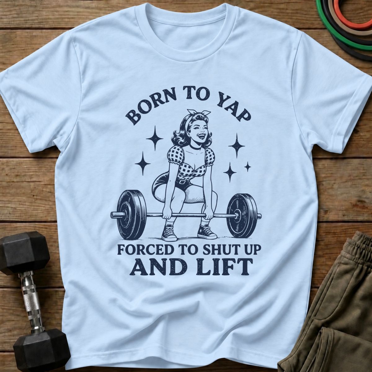 Born To Yap T-Shirt