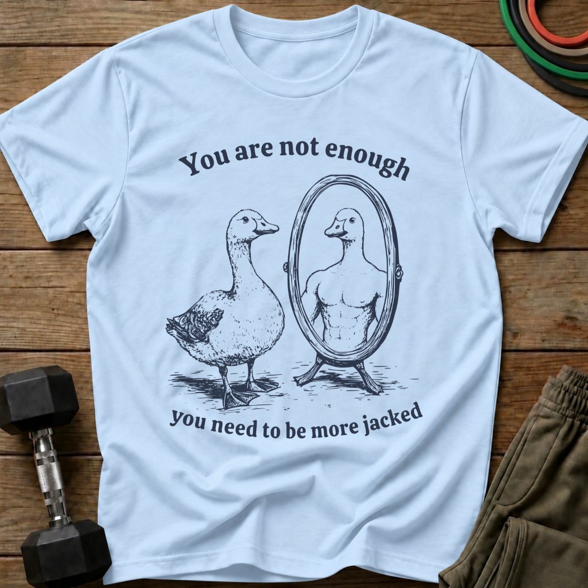 Not Enough T-Shirt