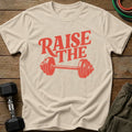 Raise The Bar T-Shirt