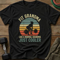 Fit Grandma T-Shirt
