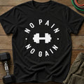No Pain T-Shirt