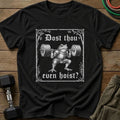 Even Hoist T-Shirt