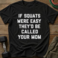 Your Mom T-Shirt