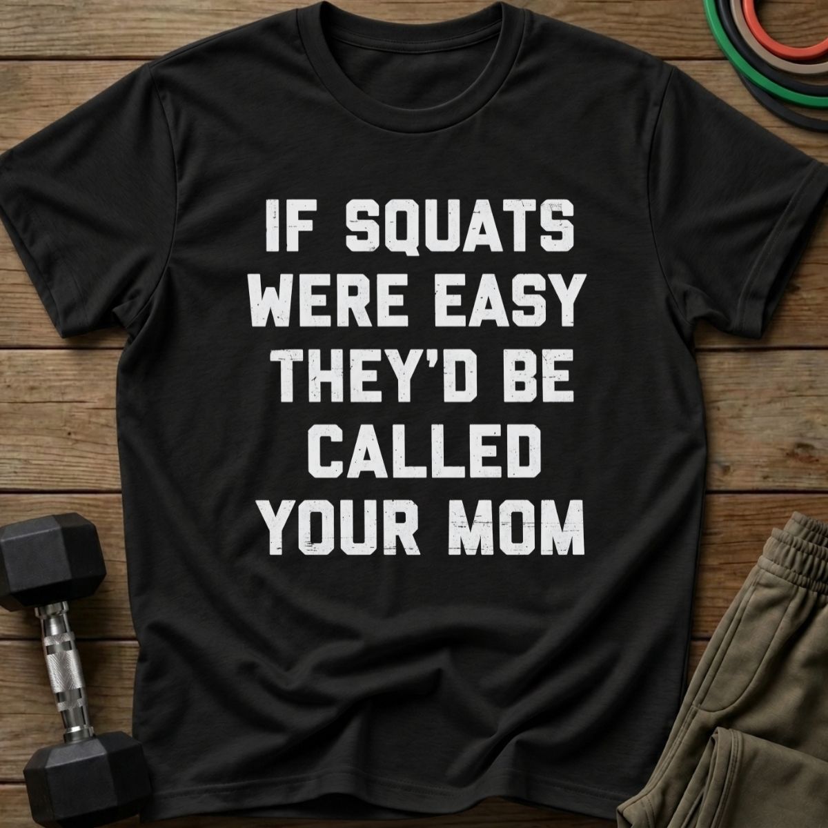Your Mom T-Shirt