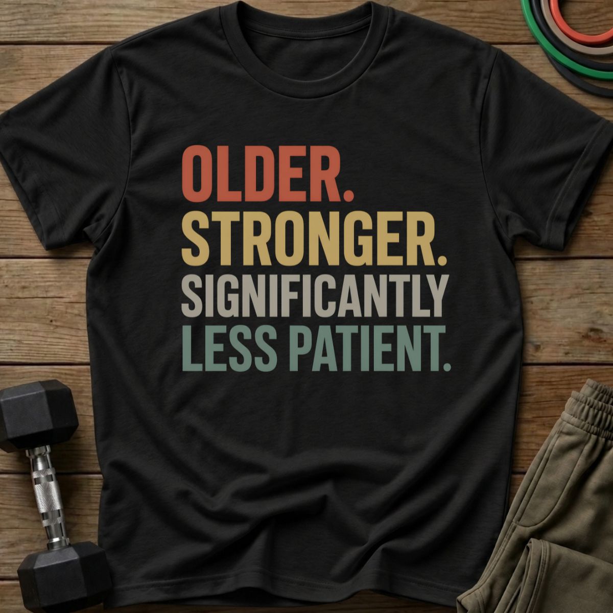 Less Patient T-Shirt