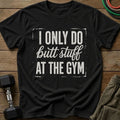 Butt Stuff T-Shirt