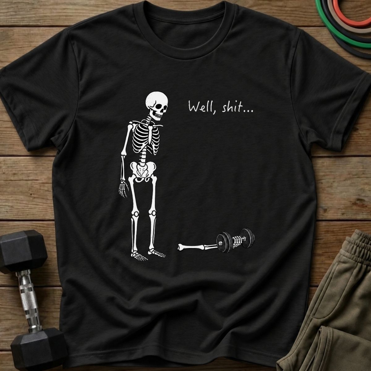 Well Shit T-Shirt