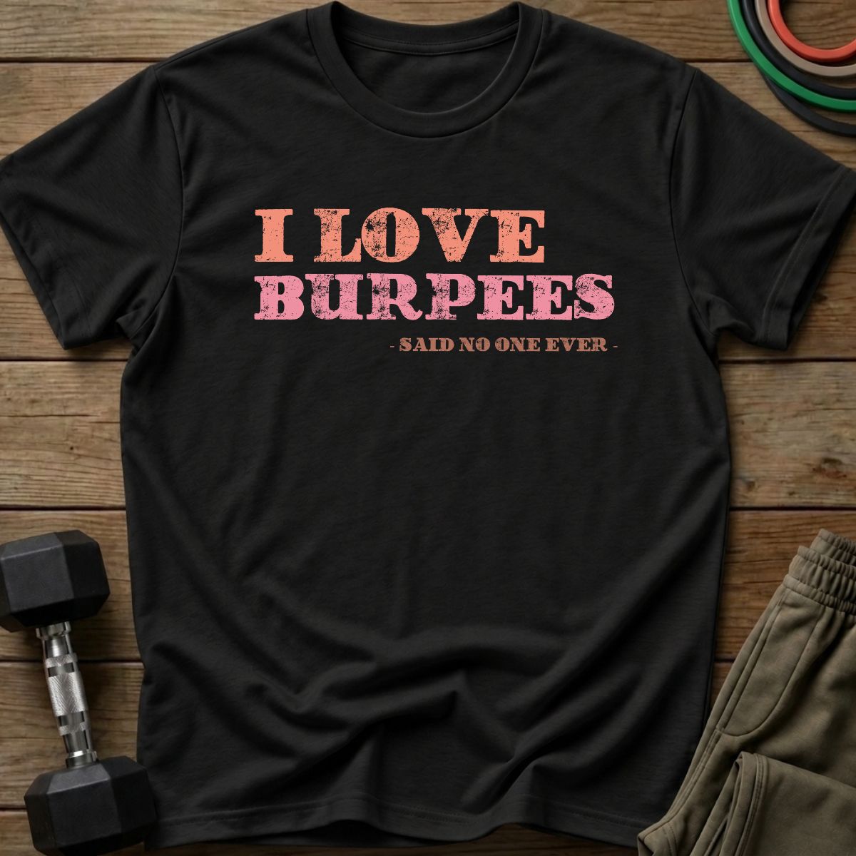 Burpees T-Shirt