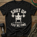 Shut Up T-Shirt