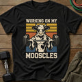 Mooscles T-Shirt