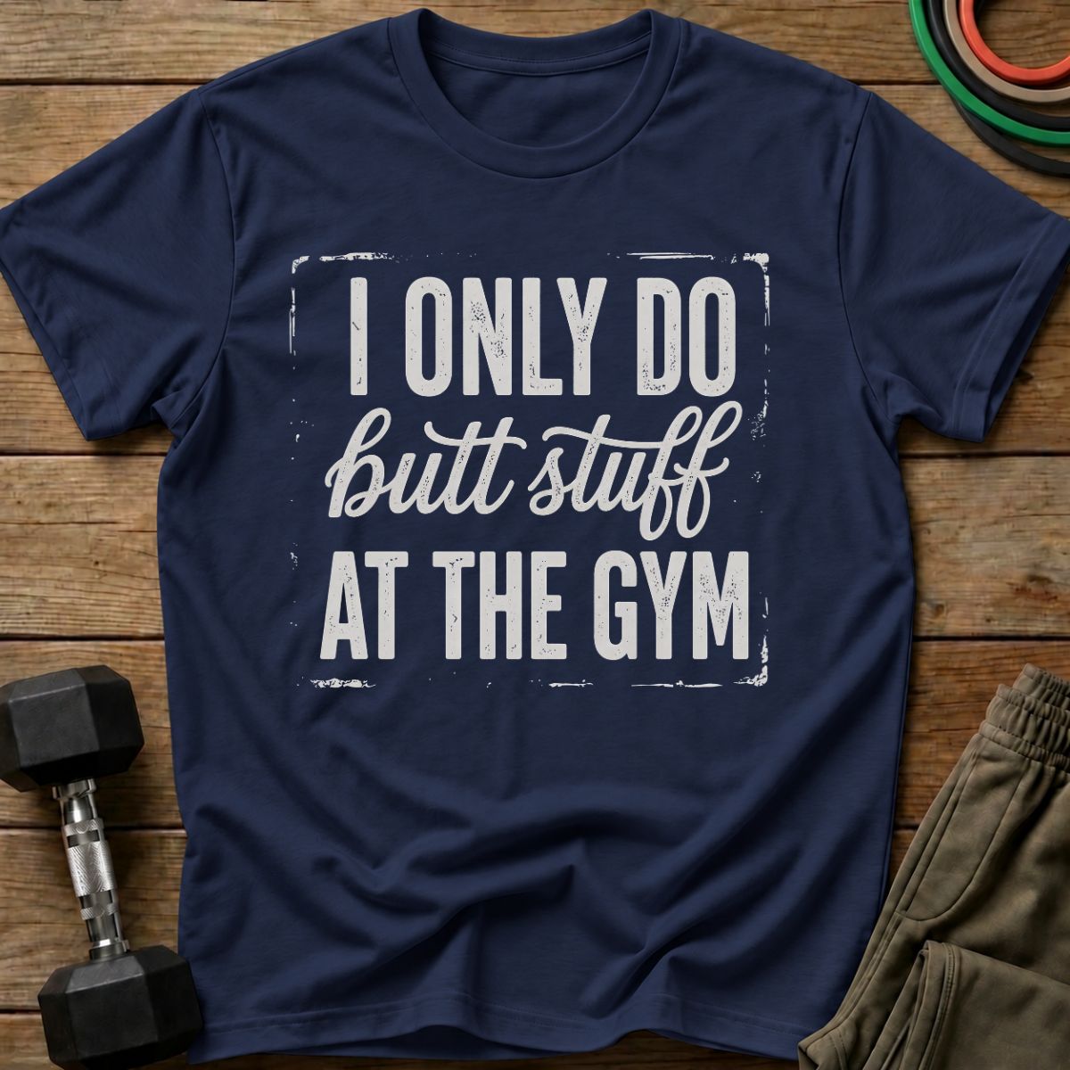 Butt Stuff T-Shirt