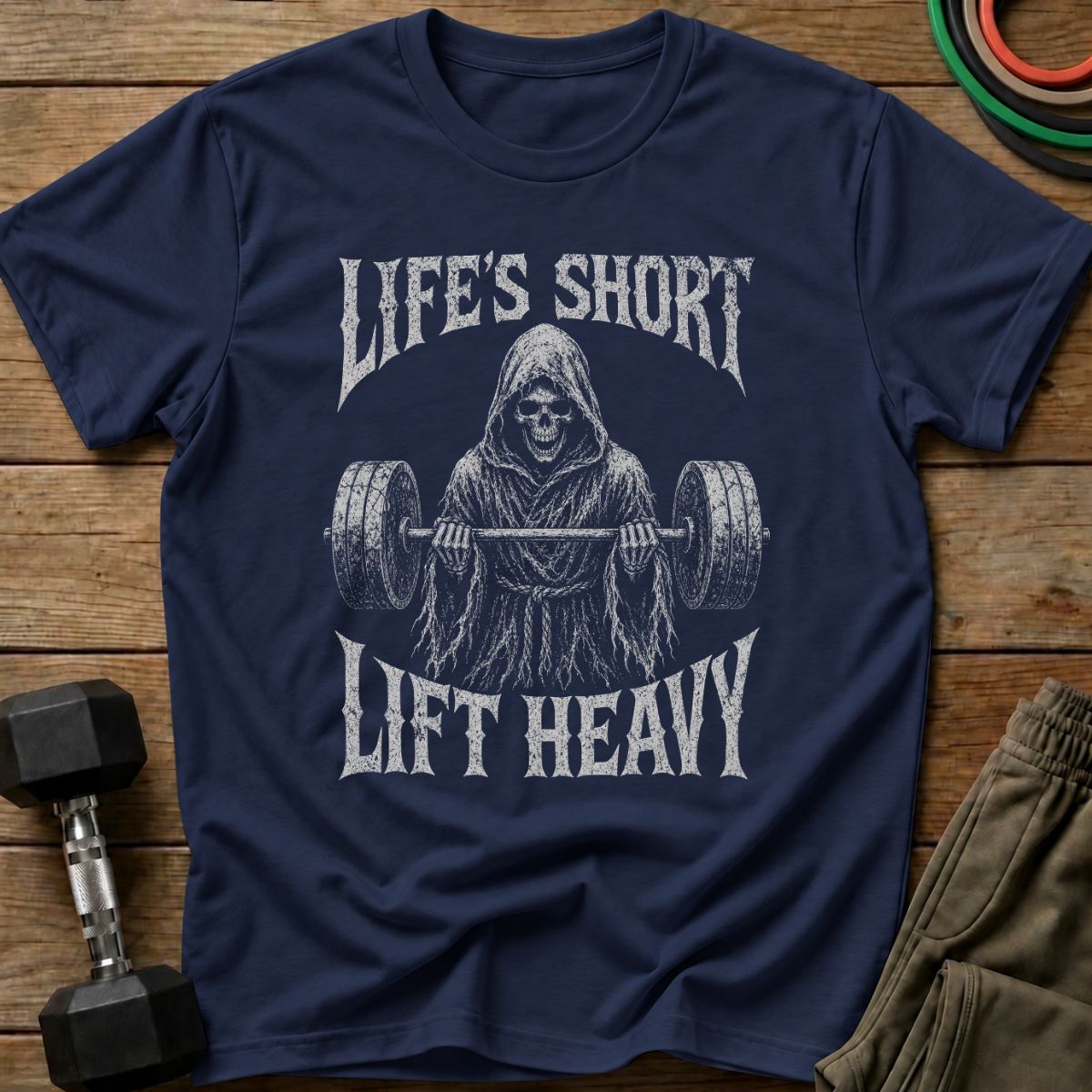 Life's Short T-Shirt