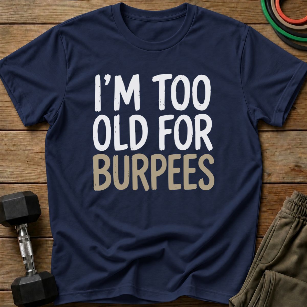 Burpees T-Shirt