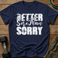 Better Sore T-Shirt