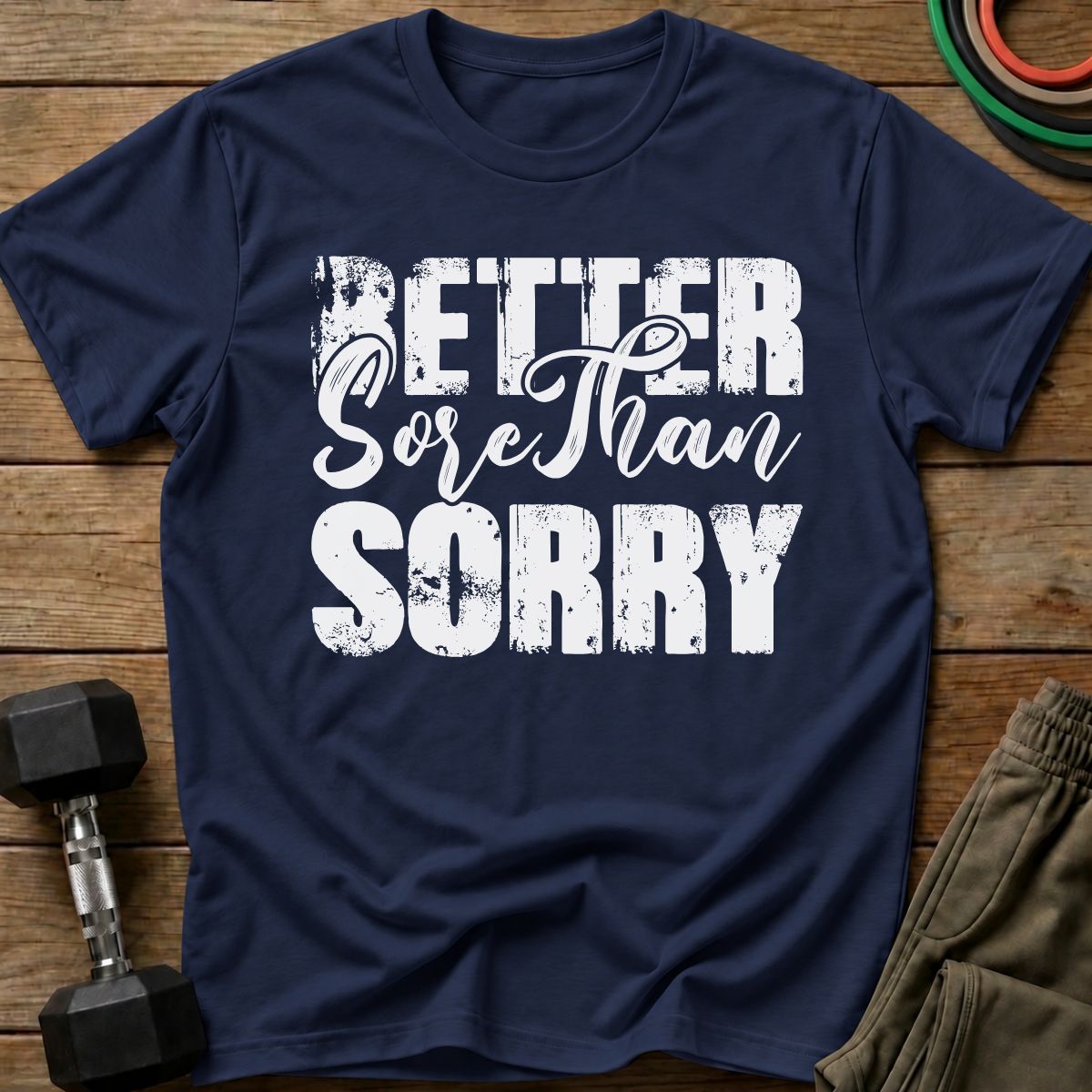 Better Sore T-Shirt