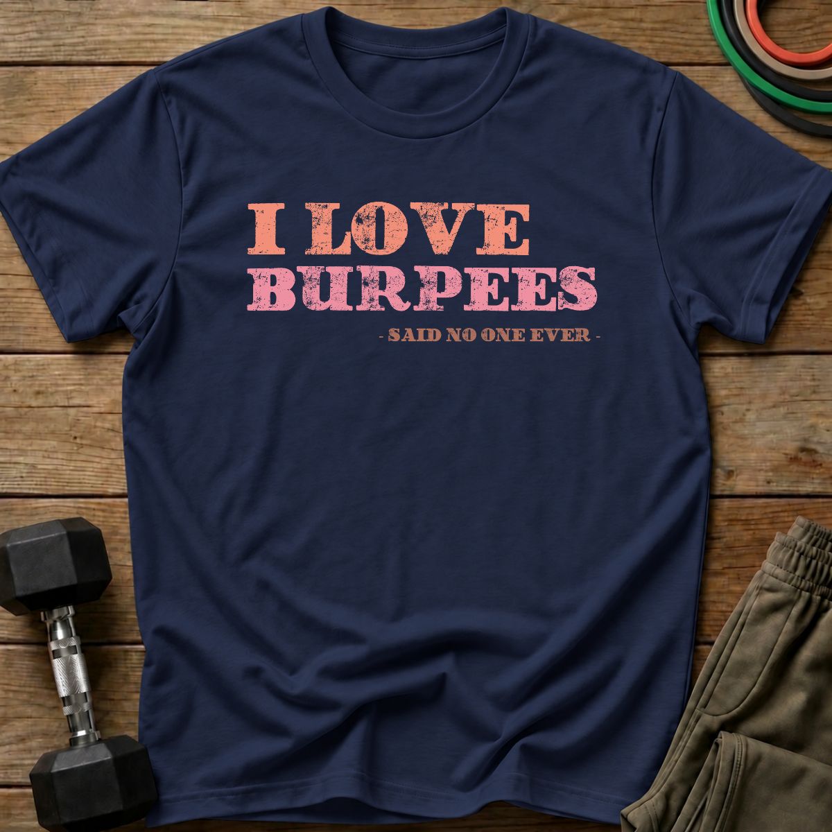 Burpees T-Shirt