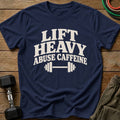 Lift Heavy T-Shirt