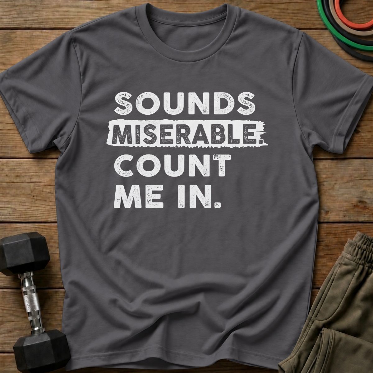 Miserable T-Shirt