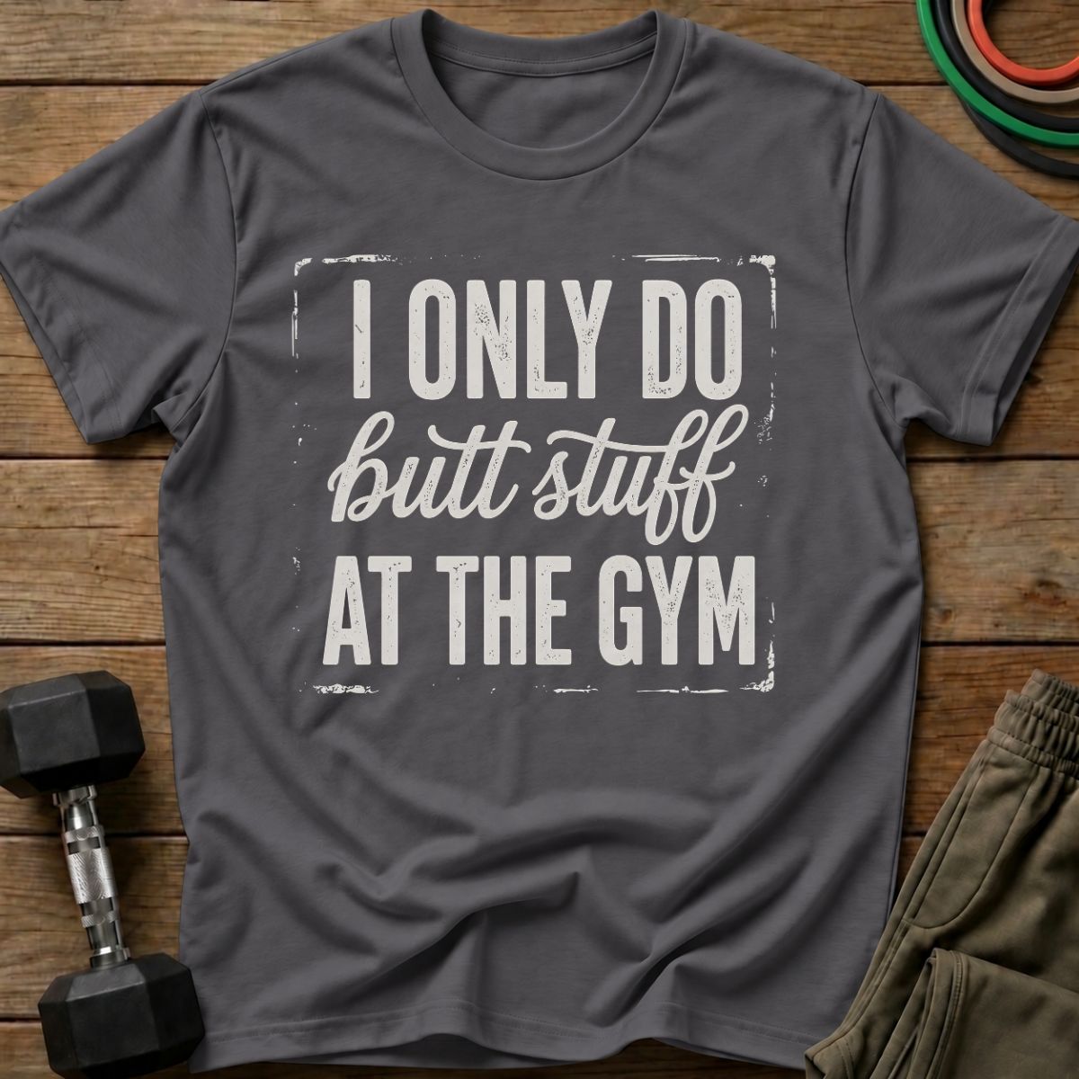 Butt Stuff T-Shirt