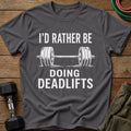 Deadlifts T-Shirt