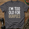Burpees T-Shirt