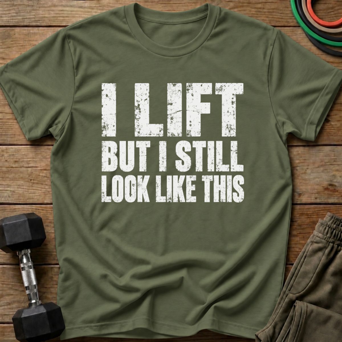 I Lift T-Shirt
