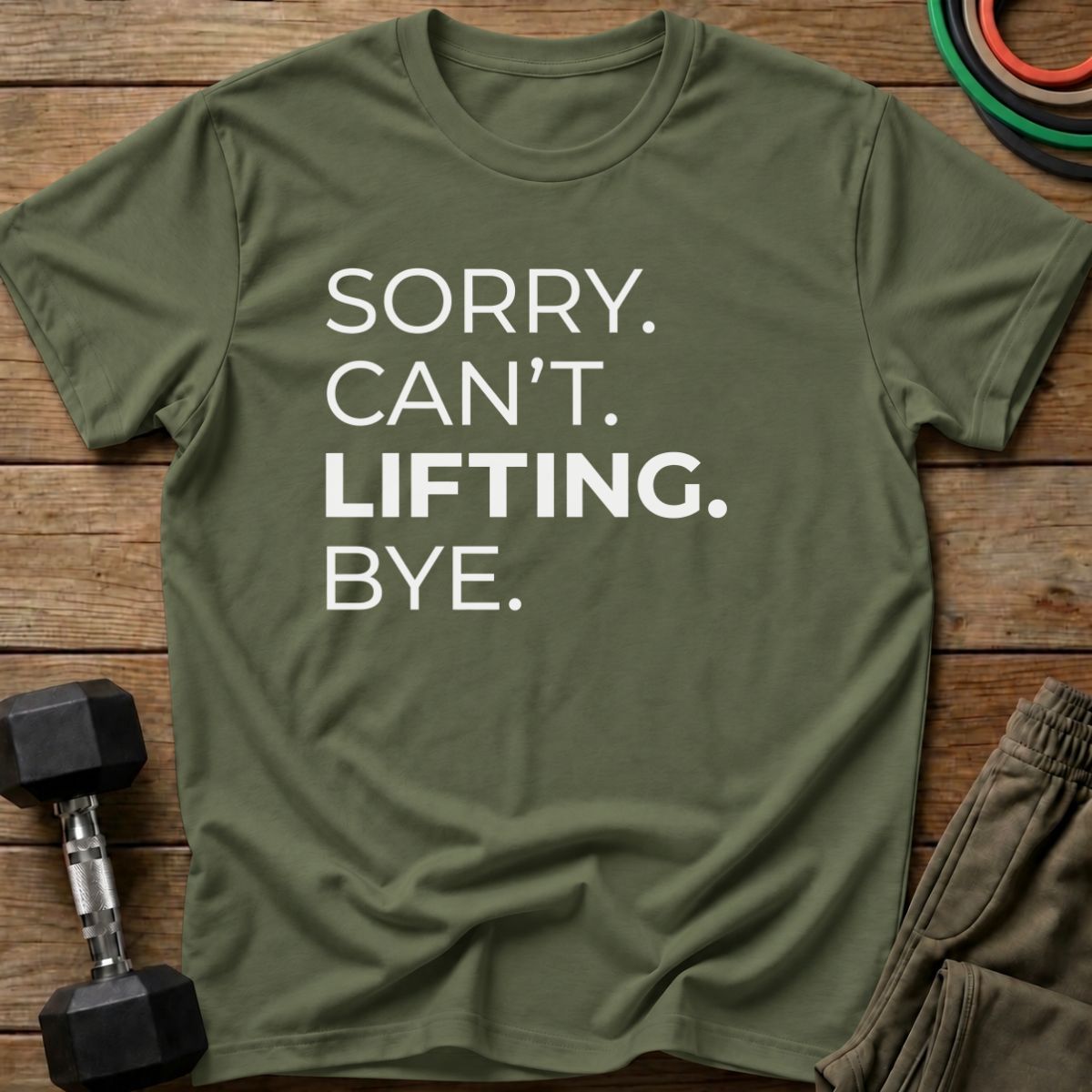 Sorry Can't T-Shirt