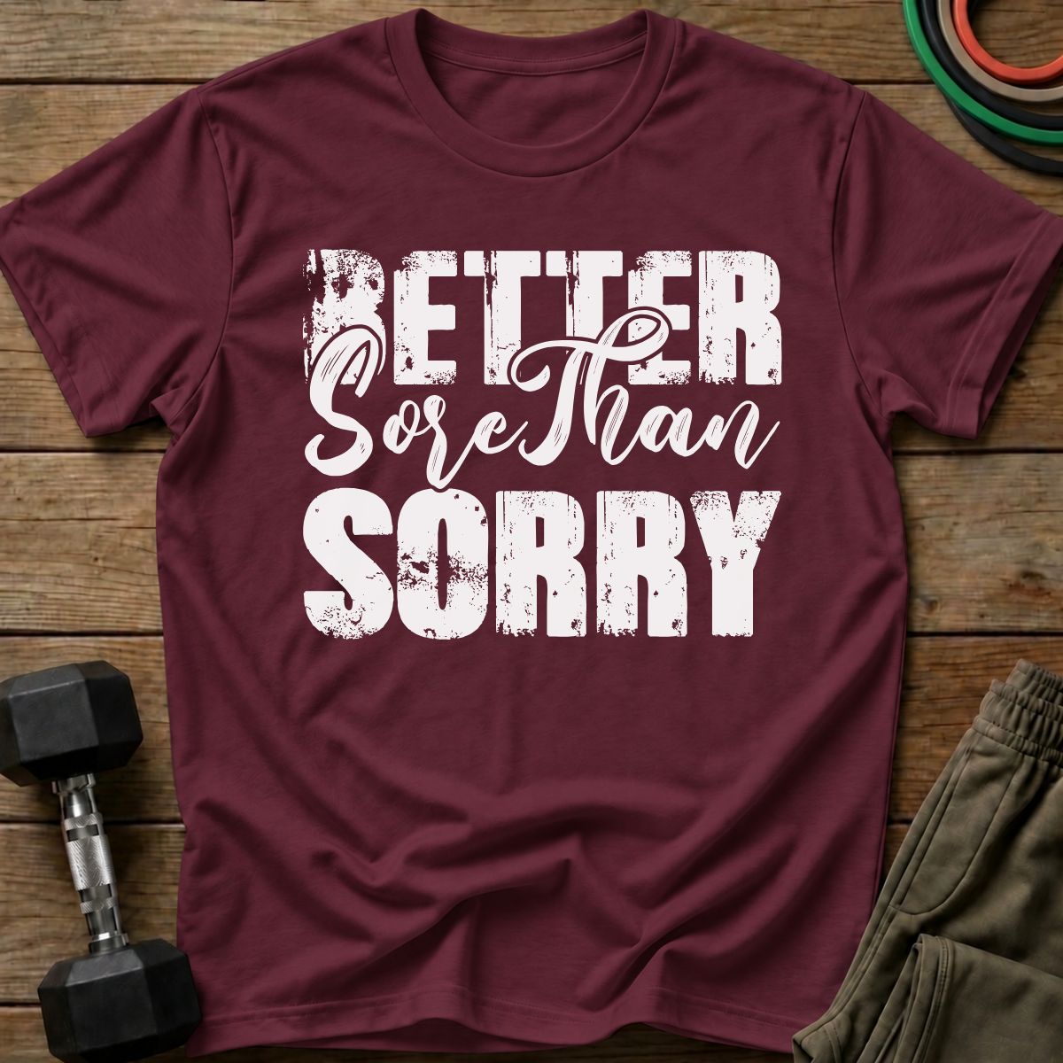 Better Sore T-Shirt