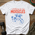 Mooscles T-Shirt