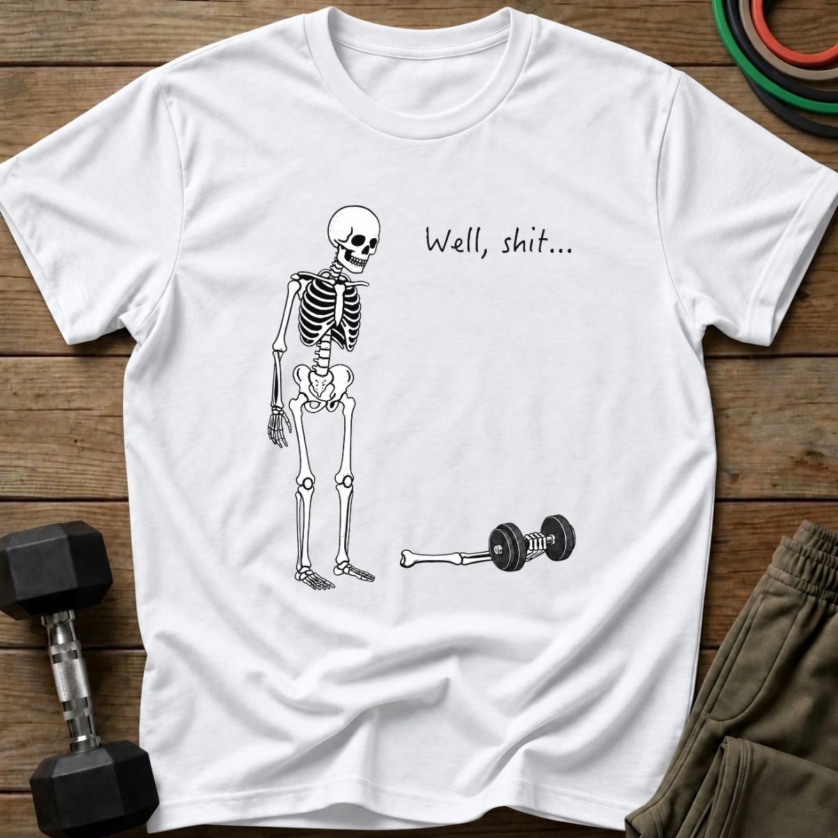 Well Shit T-Shirt