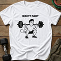 Don't Fart T-Shirt
