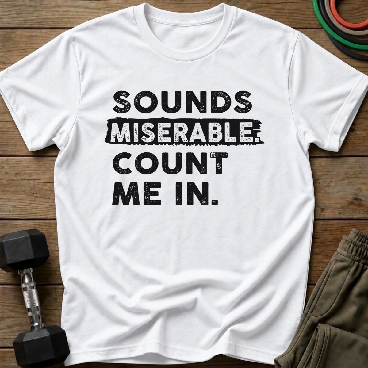 Miserable T-Shirt