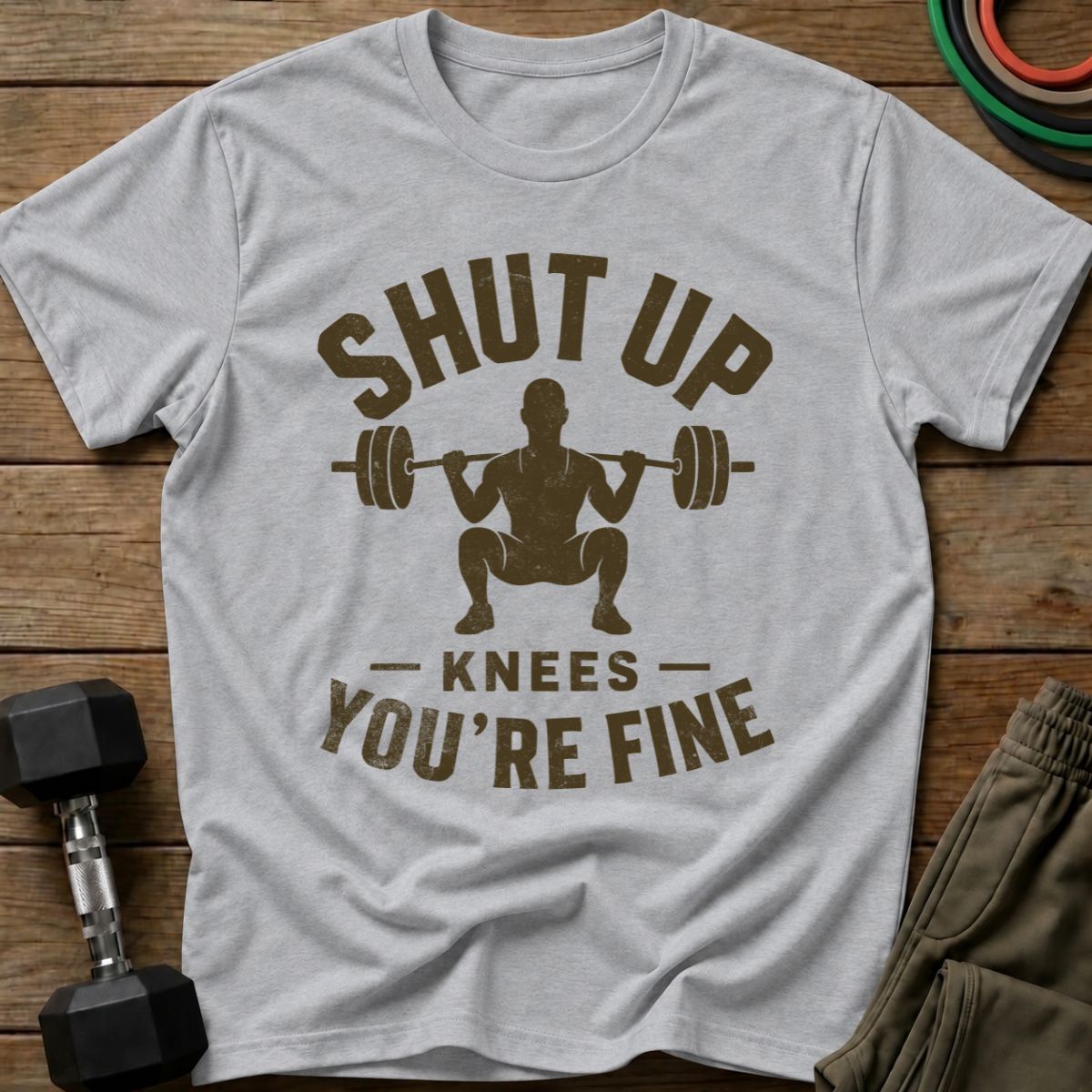 Shut Up T-Shirt