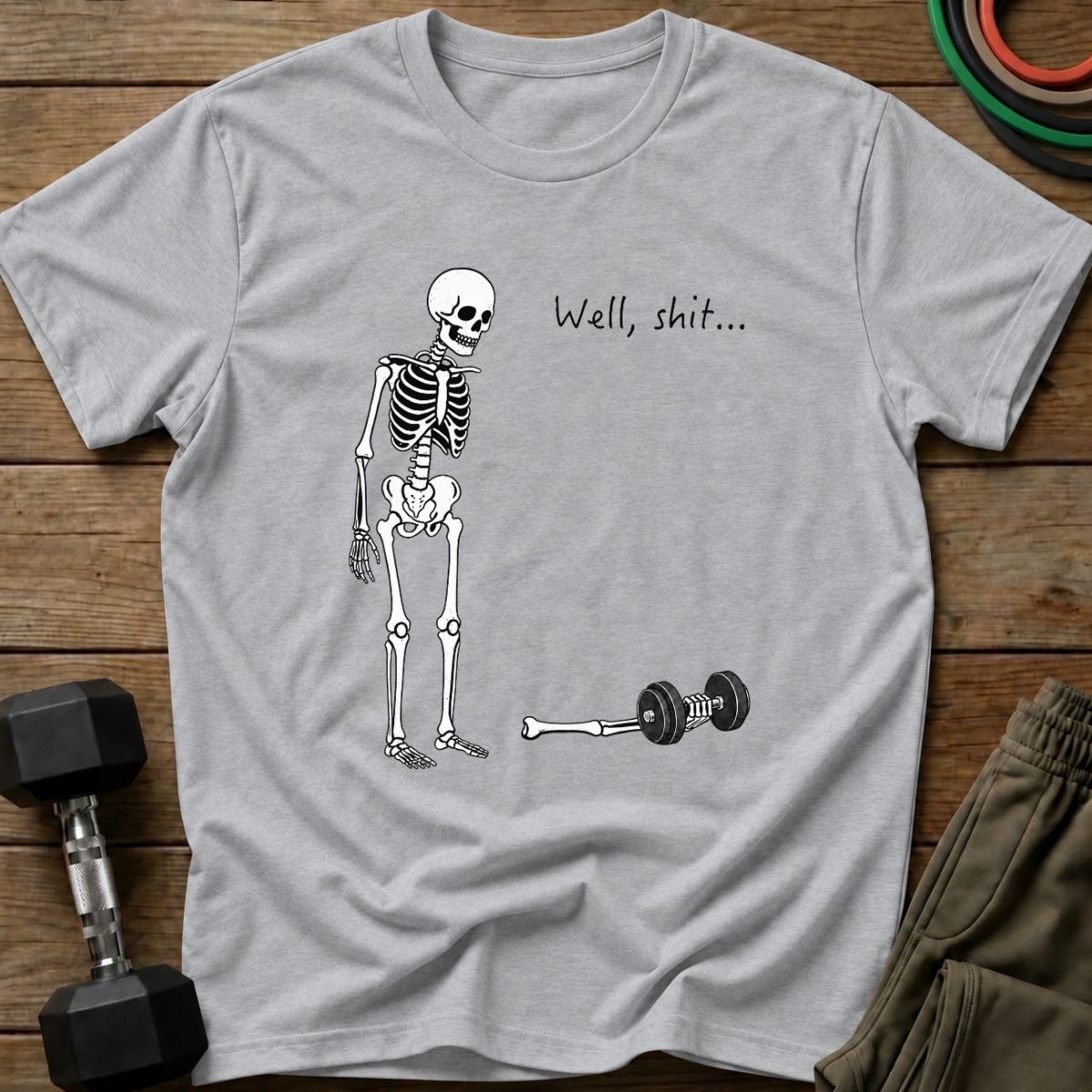 Well Shit T-Shirt
