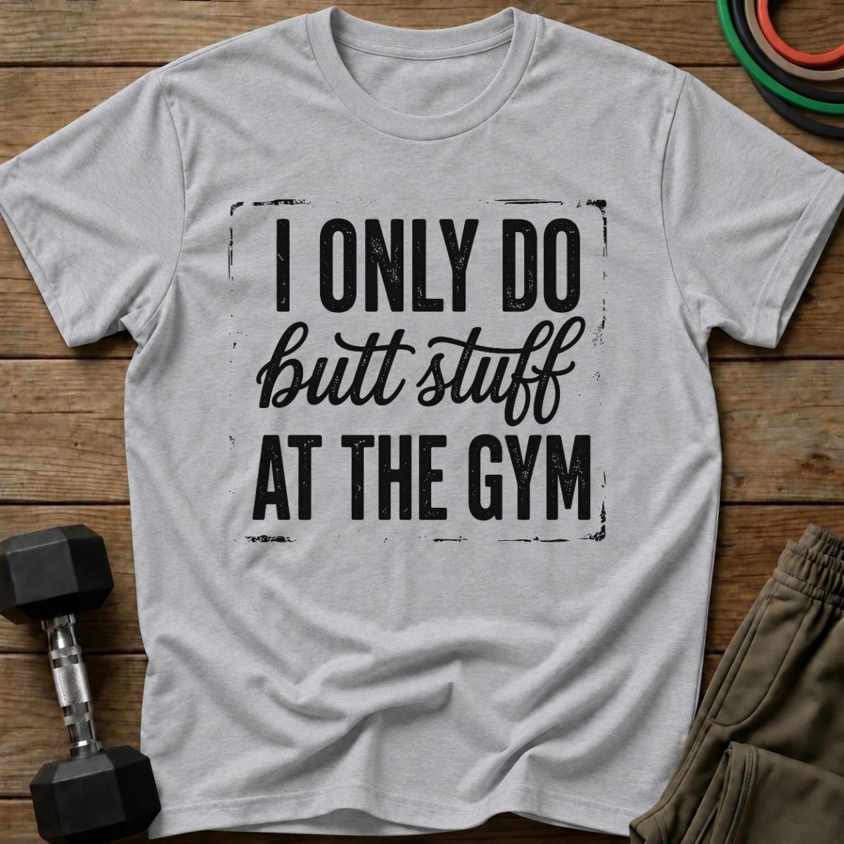Butt Stuff T-Shirt