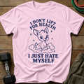 Hate Myself T-Shirt